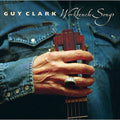 Guy Clark - Workbench Songs - LP - VINYL