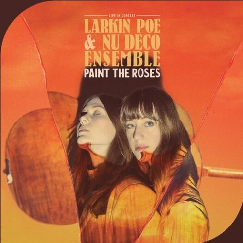 Larkin Poe - Paint The Roses: Live in Concert - LP - VINYL