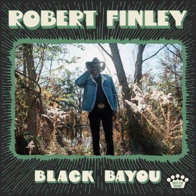 Robert Finley - Black Bayou - Indie LP - VINYL