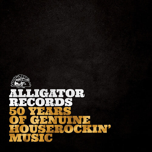 Various Artists - Alligator Records 50 Years Of Genuine Houserockin’ Music - LP - VINYL