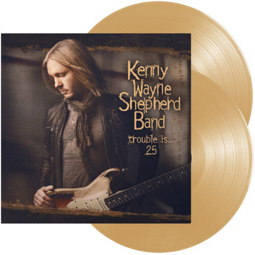 Kenny Wayne Shepherd -  Trouble Is... 25 - LP - VINYL
