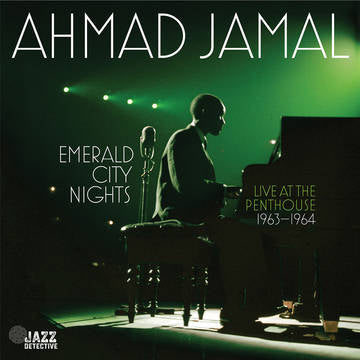 Ahmad Jamal - Emerald City Nights: Live At The Penthouse (1963-1964) - RSD LP - VINYL