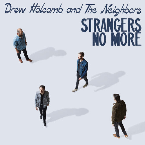 Drew Holcomb & the Neighbors - Strangers No More - LP - VINYL
