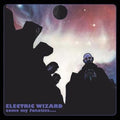 Electric Wizard - Come My Fanatics - LP - VINYL