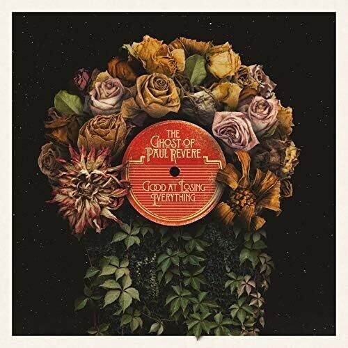 The Ghost Of Paul Revere - Good At Losing Everything - Indie LP - VINYL