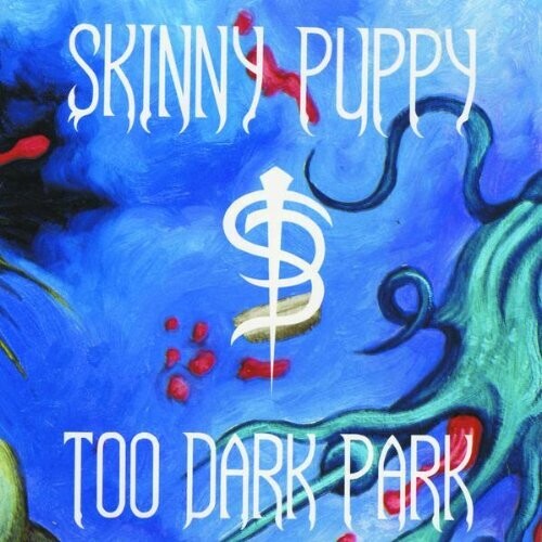 Skinny Puppy - Too Dark Park - LP - VINYL