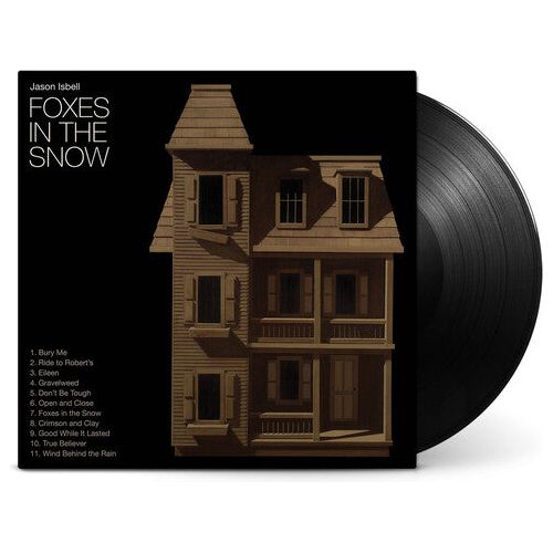 Jason Isbell - Foxes In The Snow - LP - VINYL