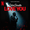 Adam Sandler - Love You: Netflix Comedy Special - LP - VINYL