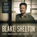 Blake Shelton - Fully Loaded: God's Country - LP - VINYL