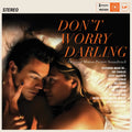 Don't Worry Darling - Original Motion Picture Soundtrack - LP - VINYL