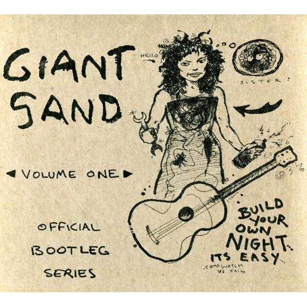 Giant Sand - Volume One: Official Bootleg Series (Build Your Own Night Its Easy) - CD - VINYL