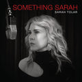 Sarah Tolar - Something Sarah - LP - VINYL