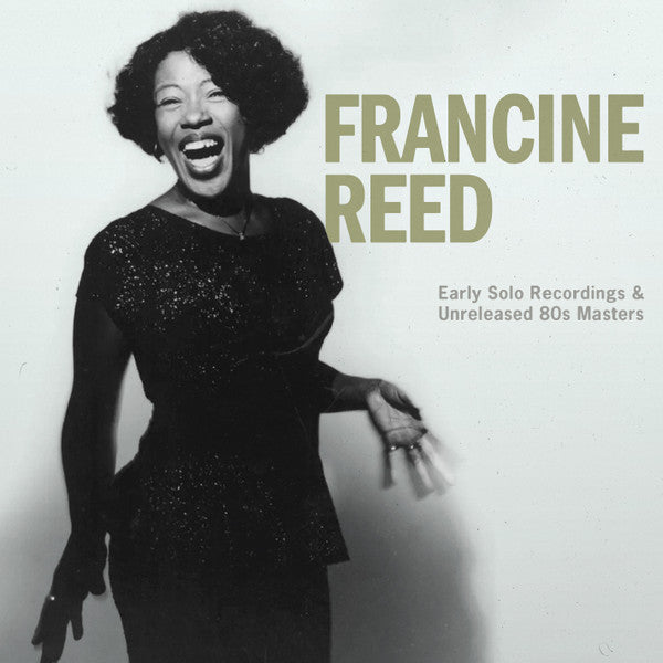 Francine Reed - Early Solo Recordings & Unreleased 80s Masters - CD - VINYL