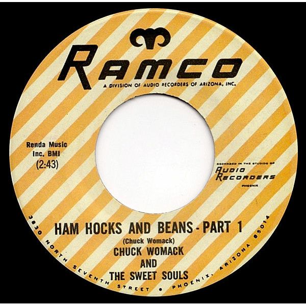Chuck Womack & The Sweet Souls – Ham Hocks & Beans Pts. 1 & 2 - Ramco 45 RPM 7" - VINYL