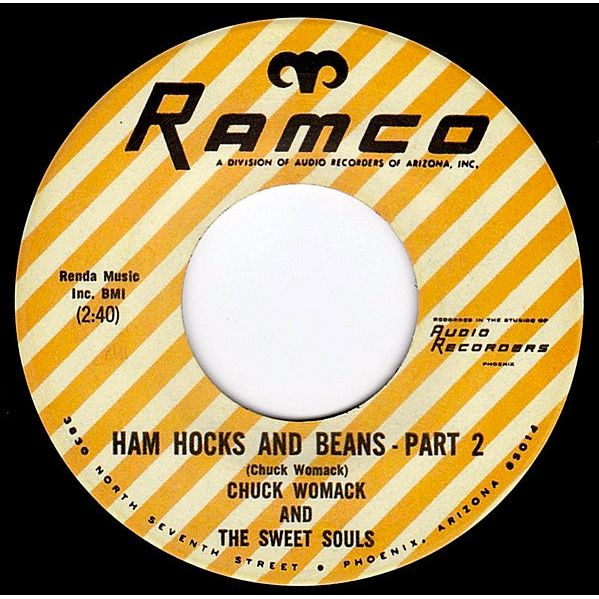 Chuck Womack & The Sweet Souls – Ham Hocks & Beans Pts. 1 & 2 - Ramco 45 RPM 7" - VINYL