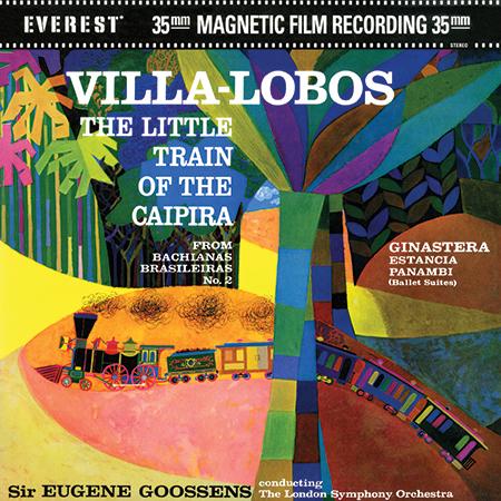 Sir Eugene Goossens - Villa-Lobos: The Little Train Of The Caipira - Classic LP - VINYL