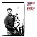 Freddie King - Getting Ready... - Analogue Productions LP - VINYL