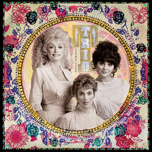 Dolly Parton, Emmylou Harris, Linda Ronstadt - Trio: Farther Along - LP - VINYL