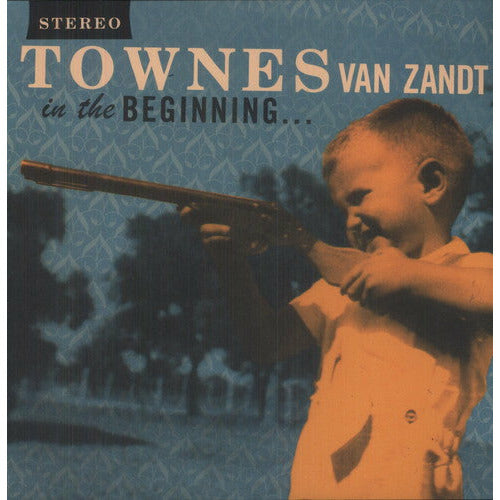 Townes Van Zandt - In The Beginning ... - LP - VINYL
