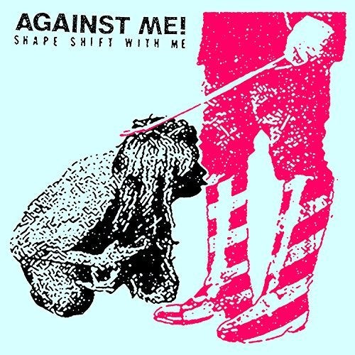 Against Me - Shape Shift With Me - LP - VINYL