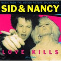 Sid & Nancy: Love Kills  - Music From The Motion Picture Soundtrack - LP - VINYL