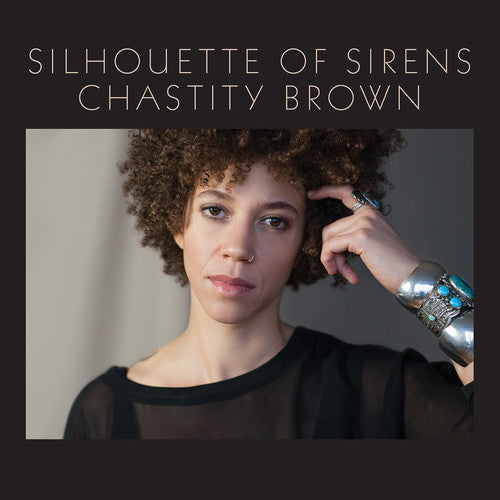 Chastity Brown  ‎– Silhouette Of Sirens - LP - VINYL