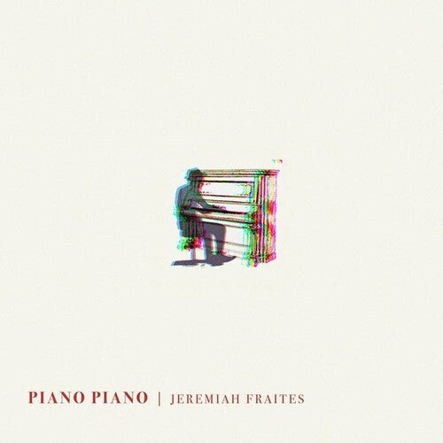 Jeremiah Fraites - Piano Piano - LP - VINYL