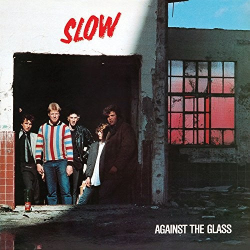 Slow - Against The Glass - LP - VINYL
