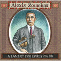 Alexis Zoumbas - A Lament For Epirus 1926-1928 - LP - VINYL